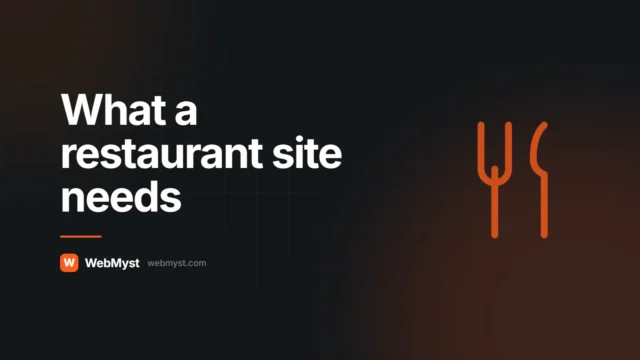 What Every Restaurant Website Needs (and What to Cut) — WebMyst guide